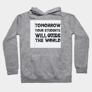 Tomorrow your student will guide the WORLD Hoodie